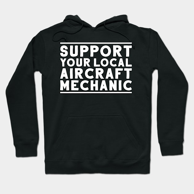 Aircraft Mechanic Aviation Maintenance Technician Hoodie by Krautshirts